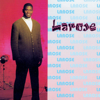 LaRose - Respect