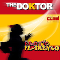 The Doktor - Erotic Flamenko