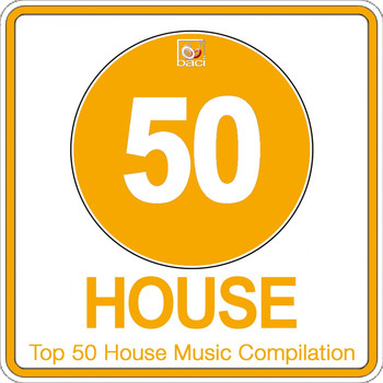 Various Artists - Top 50 House Music Compilation, Vol. 3 (50 Best House, Deep House, Tech House Hits)