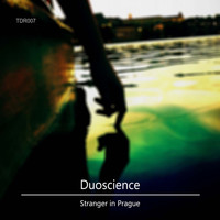 DuoScience - Stranger in Prague
