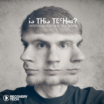 Various Artists - Is This Techno?, Vol. 14
