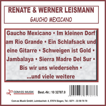 Renate & Werner Leismann - Gaucho Mexicano
