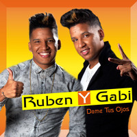 Ruben y Gabi - Dame Tus Ojos