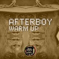 Afterboy - Warm Up