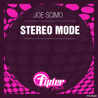 Joe Scimo - Stereo Mode