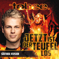 Tobee - Jetzt ist der Teufel los (Südtirol Version)