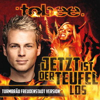Tobee - Jetzt ist der Teufel los (Turmbräu Freudenstadt Version)