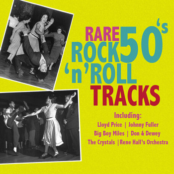 Various Artists - Rare 50's Rock 'N' Roll Tracks