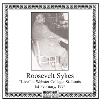 Roosevelt Sykes - Roosevelt Sykes "Live" At Webster College 1974