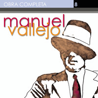 Manuel Vallejo - Obra Completa, Vol. 8/13