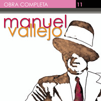Manuel Vallejo - Obra Completa, Vol. 11/13