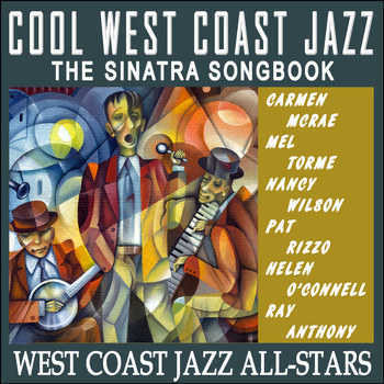 Various Artists - Cool West Coast Jazz - The Sinatra Songbook