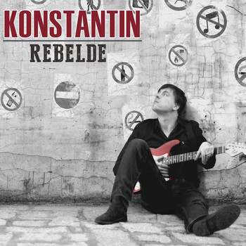 Konstantin - Rebelde