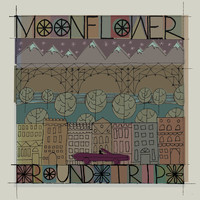 Moonflower - Round Trip