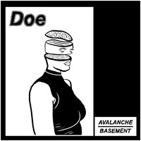 Doe - Avalanche / Basement