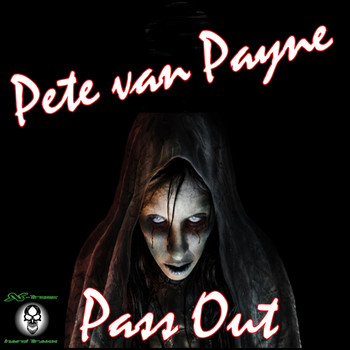 Pete Van Payne - Pass Out