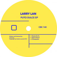 Larry Lan - Puto Dulce