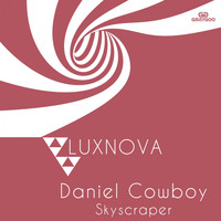 Daniel Cowboy - Skyscaper