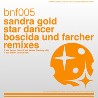 Sandra Gold - Star Dancer - Boscida Und Farcher Remixes