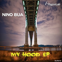 Nino Bua - My Hood EP