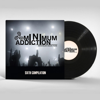 Various Artists - Minimum Addiction Sixth Compilation
