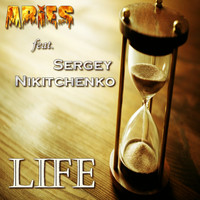 Aries feat. Sergey Nikitchenko - Life