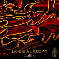 Leach & Lezizmo - Lolita