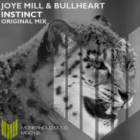 Joye Mill & BullHeart - Instinct