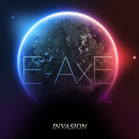 E-Axe - Invasion