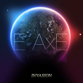 E-Axe - Invasion