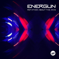 Energun - Rotation About The Axis EP