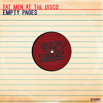 Fat Men At The Disco - Empty Pages