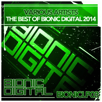 Various Artists - The Best of Bionic Digital 2014