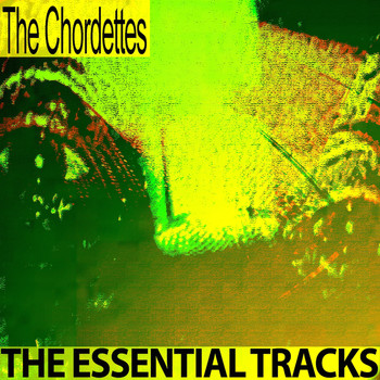 The Chordettes - The Essential Tracks