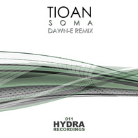 Tioan - Soma (Dawn-E Remix)