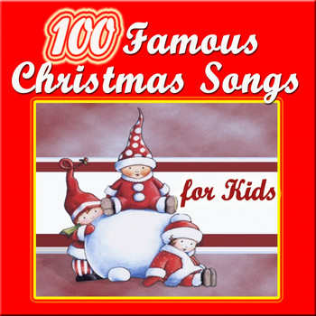 Various Artists - 100 Famous Christmas Songs for Kids