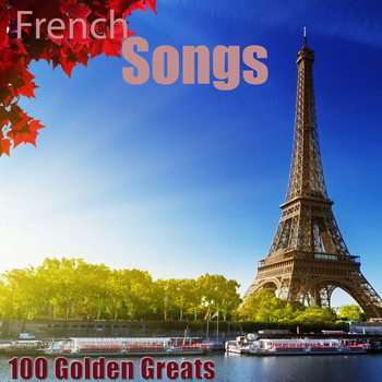 Various Artists - 100 Golden Greats (French Songs) [Remastered]