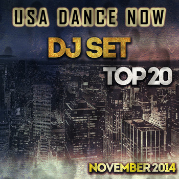 Various Artists - USA Dance Now DJ Set Top 20 November 2014 (House and Deep House Essential Selection for DJ [Explicit])