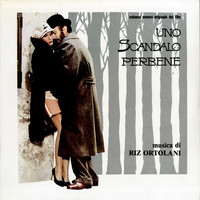 Riz Ortolani - Uno scandalo perbene (Colonna sonora del film "Uno scandalo perbene")