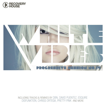 Various Artists - White Vibes - Progressive Session #14