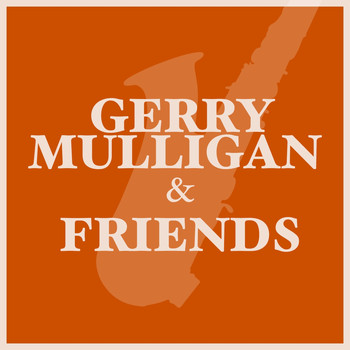 Various Artists - Gerry Mulligan & Friends