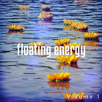 Various Artists - Floating Energy, Vol. 1 (Relaxing Chillout Tunes for Meditation and Yoga)