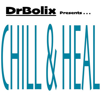 DrBolix - Chill & Heal