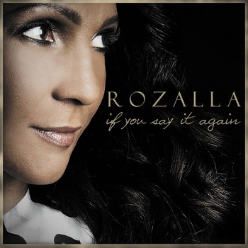 Rozalla - If You Say It Again (Remixes)