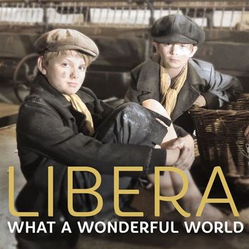 Libera - What a Wonderful World - Single