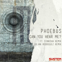 Phoebus - Can You Hear Me?