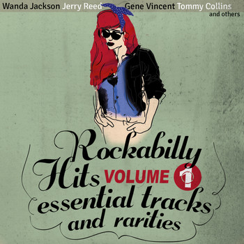 Various Artists - Rockabilly Hits, Essential Tracks and Rarities, Vol. 1