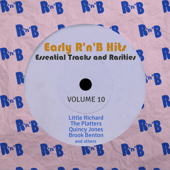 Various Artists - Early R 'N' B Hits, Essential Tracks and Rarities, Vol. 10