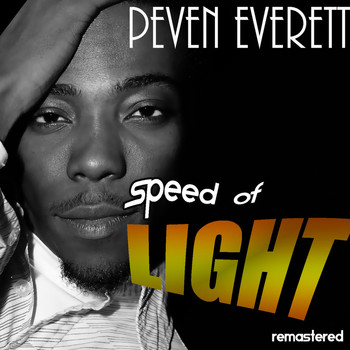 Peven Everett - Speed of Light Remaster