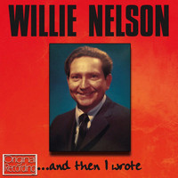 Willie Nelson - ... And Then I Wrote